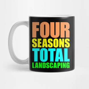 Four Seasons Total Landscaping Mug